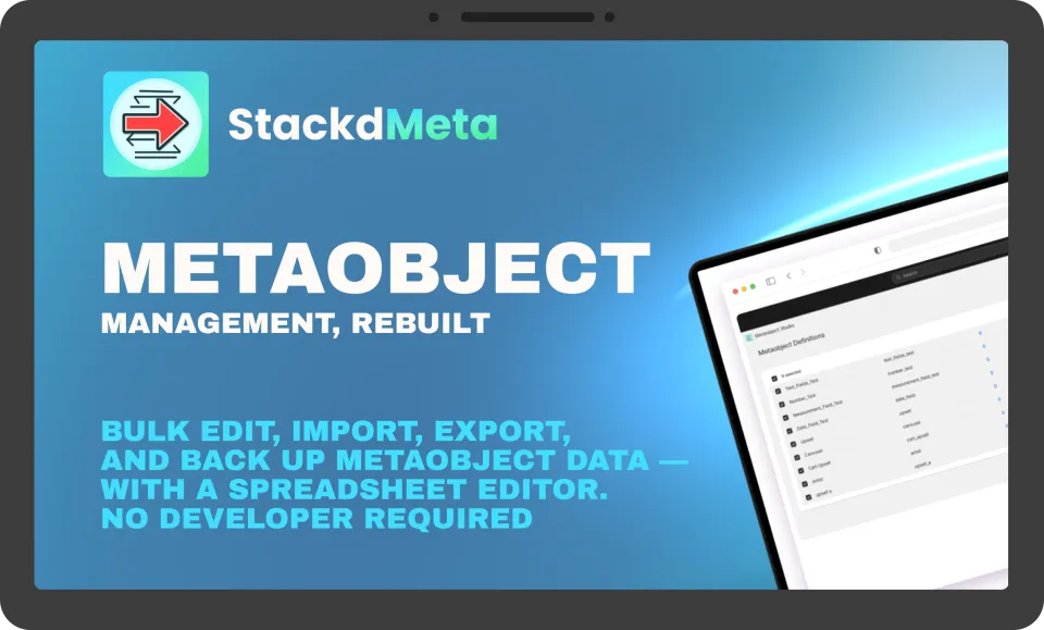 StackdMeta: metaobject management, rebuilt