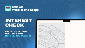 Stackd: Waitlist and Drops interest check screen